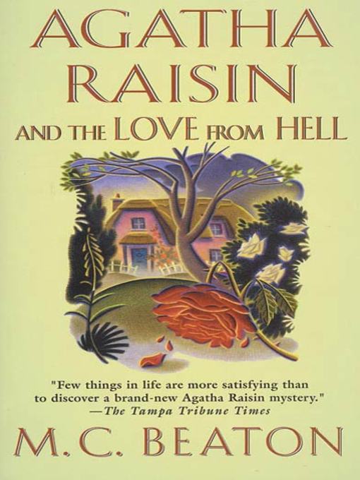 Title details for Agatha Raisin and the Love from Hell by M. C. Beaton - Available